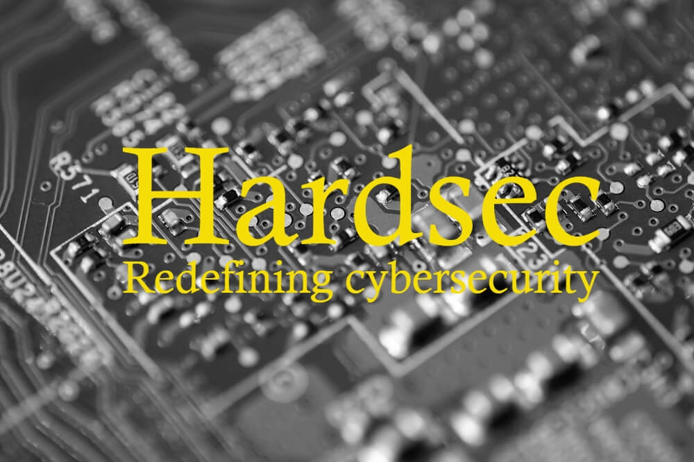 Hardsec - Redefining Cybersecurity