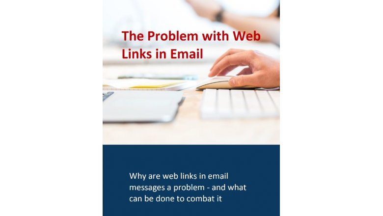 The Problem with Web Links in Email