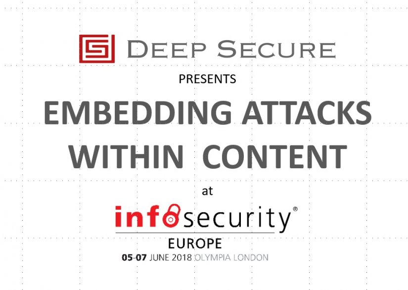 InfoSec 2018: Embedding Attacks within Content